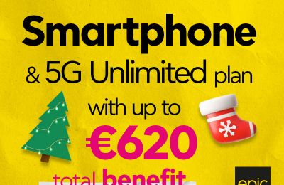 This Christmas don’t compromise with your gifts! Get a new smartphone and 5G Unlimited plan, with total benefit of up to €620 from Epic!